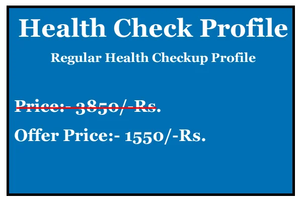 Regular Health Check Up Profile