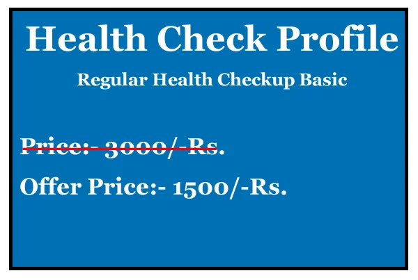 Regular Health Check Up Basic